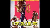 Spaghetti Western - La Colt Era Il Suo Dio