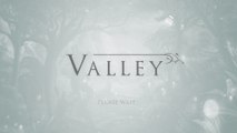 [Indie] Valley : ep06 - Ennemies monsters, Astra Facility is killing Nature