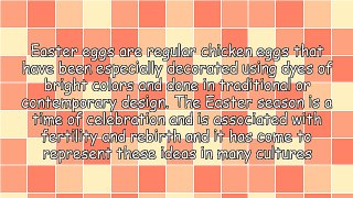 More Information About Easter Eggs