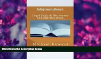 READ book Drafting Commercial Contracts: Legal English Dictionary and Exercise Book (Legal English