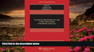 READ book Natural Resources Law: A Place-Based Book of Cases and Problems, Third Edition (Aspen