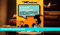 BEST PDF  Cornell University: Off the Record (College Prowler) (College Prowler: Cornell