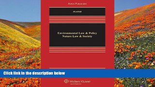 READ book Environmental Law   Policy: Nature Law   Society Zygmunt J. B. Plater Trial Ebook