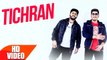 Tichran HD Video Song Justin Preet Feat Mista Baaz 2017 New Punjabi Songs