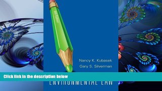 FREE [PDF] DOWNLOAD Environmental Law (8th Edition) Nancy K. Kubasek For Ipad