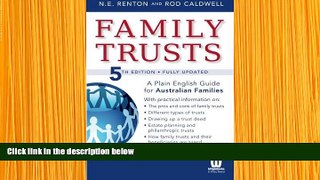 FREE [PDF] DOWNLOAD Family Trusts: A Plain English Guide for Australian Families N. E. Renton For