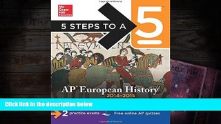 PDF  5 Steps to a 5 AP European History, 2014-2015 Edition (5 Steps to a 5 on the Advanced