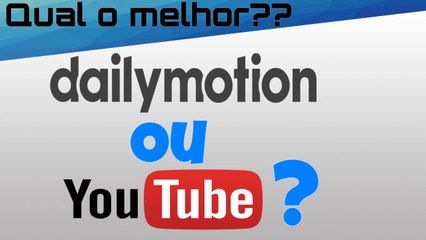 DailyMotion - Novo concorrente do Youtube