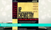 Read Online Arco Master the Ap Chemistry Test 2001: Teacher-Tested Strategies and Techniques for