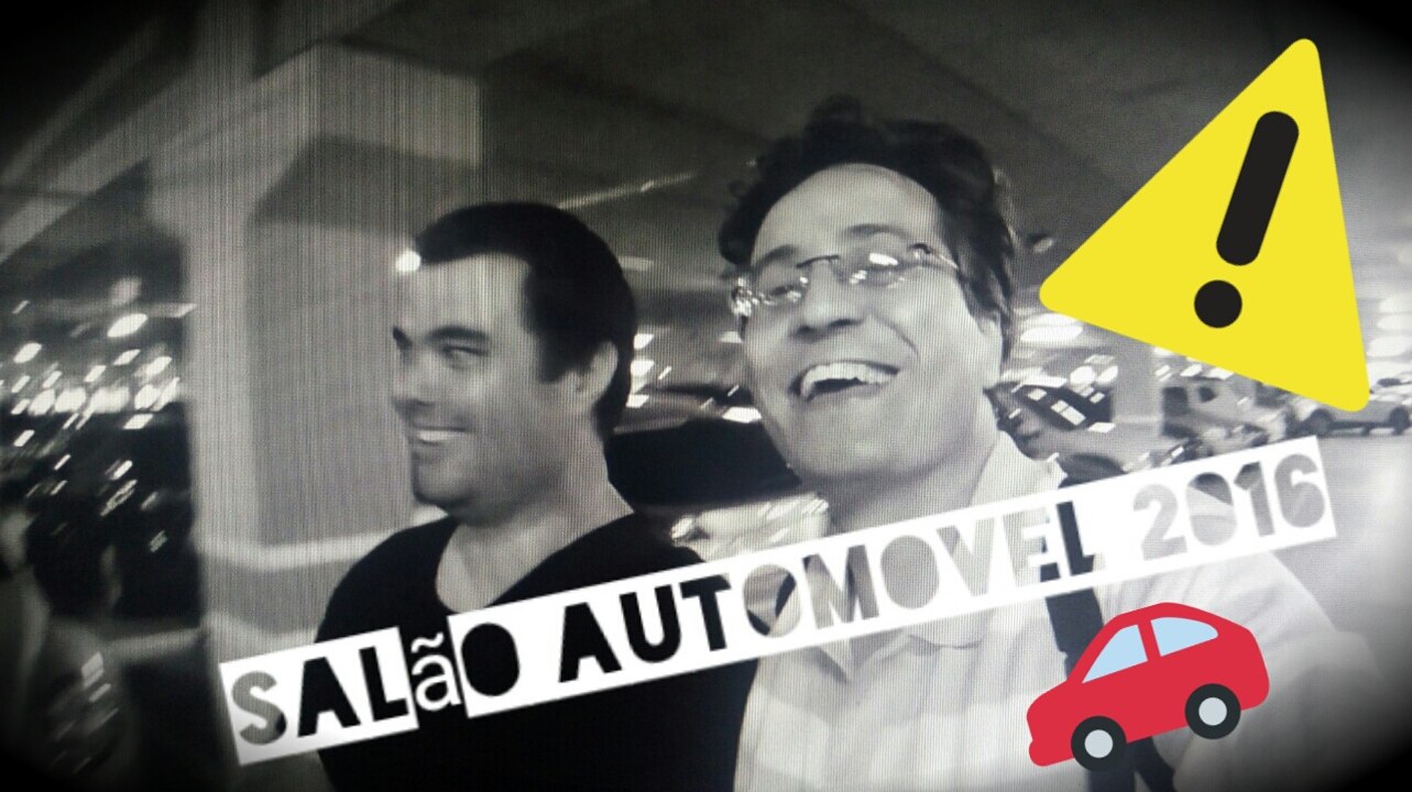 Salao automovel 2016 projeto parati quadrada vr6 turbo extras e zueiras finais rsss!