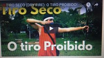 TIRO SECO (DRY FIRE)- O TIRO PROIBIDO- Arqueria# 13