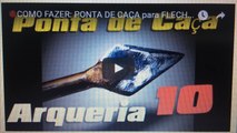 COMO FAZER- PONTA DE CACA para FLECHA (TUTORIAL)- Arqueria #16