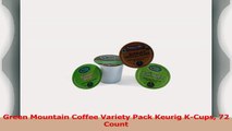 Green Mountain Coffee Variety Pack Keurig KCups 72 Count 23f19021