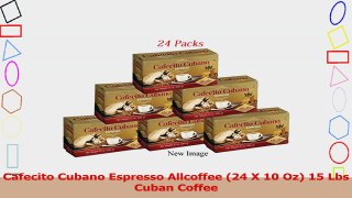 Cafecito Cubano Espresso Allcoffee 24 X 10 Oz 15 Lbs Cuban Coffee 667e5ae7