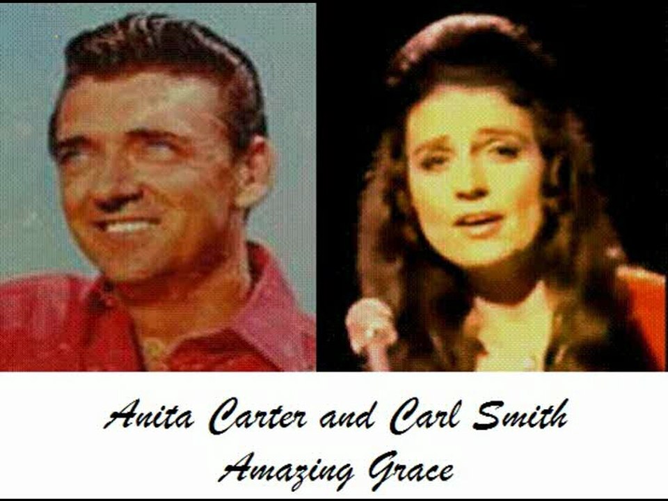 Anita Carter and Carl Smith - Amazing Grace
