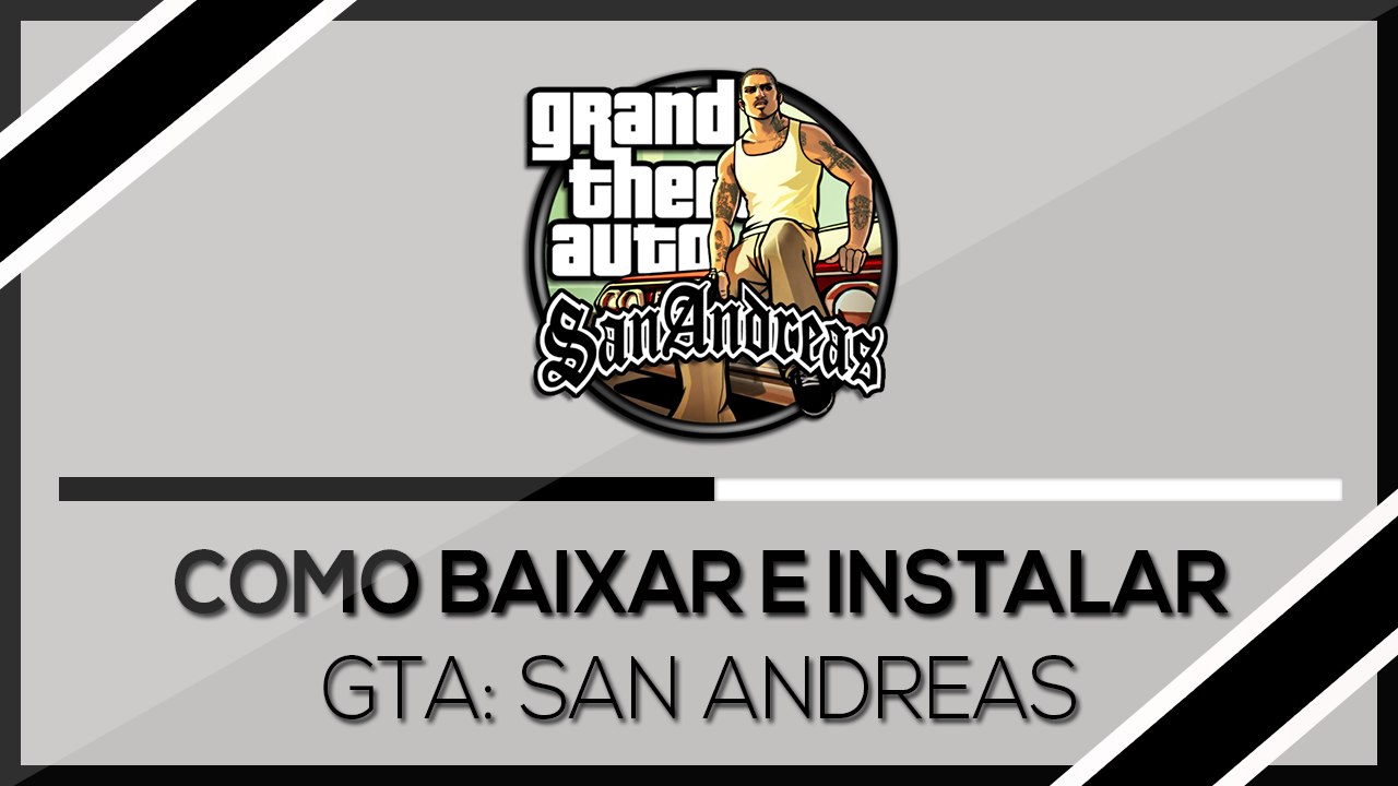 Como baixar e instalar GTA San Andreas para PC (2017)