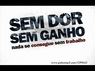 Cifrão - Sem Dor Sem Ganhos ♪