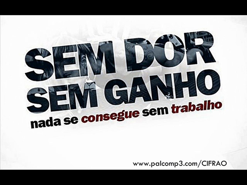 Cifrão - Sem Dor Sem Ganhos ♪