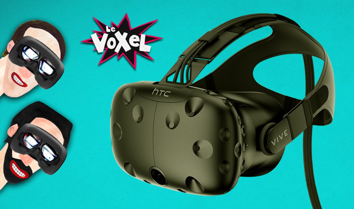 Hors série VR# Notre test du HTC VIVE et ses jeux