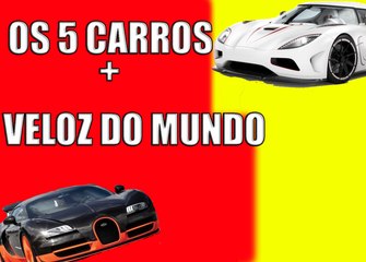 Os 5 Carros Mais Veloz Do Mundo