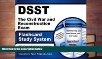 Read Book DSST The Civil War and Reconstruction Exam Flashcard Study System: DSST Test Practice