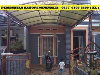 Kanopi Rumah Minimalis Mojokerto - HUB. 0877 0103 2699 (XL)