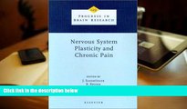 Download [PDF]  Nervous System Plasticity and Chronic Pain (Progress in Brain Research)  For Kindle