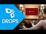 Esperança: lei que taxa serviços como Netflix pode ser inconstitucional - Drops