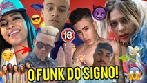 O FUNK DE CADA SIGNO!
