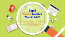 Top 5 Benefits of Vitamin E - For Skin-For Face-For Hair Growth- For Stretch Mark Removal-For Lips