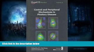 PDF  Central and Peripheral Mechanisms in Pituitary Disease (Hypo CCS) D. L. Kleinberg Pre Order
