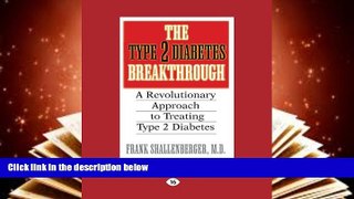 Download [PDF]  The Type 2 Diabetes Break-through: A Revolutionary Approach to Treating Type 2