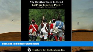 Free PDF My Brother Sam Is Dead LitPlan - A Novel Unit Teacher Guide With Daily Lesson Plans