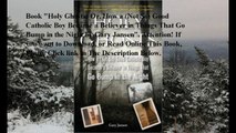 Download Holy Ghosts: Or, How a (Not So) Good Catholic Boy Became a Believer in Things That Go Bump in the Night ebook P