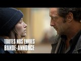 Toutes nos envies avec Vincent Lindon, Marie Gillain - Bande-Annonce