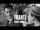 Frantz de François Ozon avec Pierre Niney - Bande-Annonce
