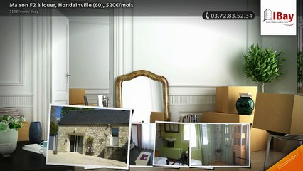 Maison F2 à louer, Hondainville (60), 520€/mois