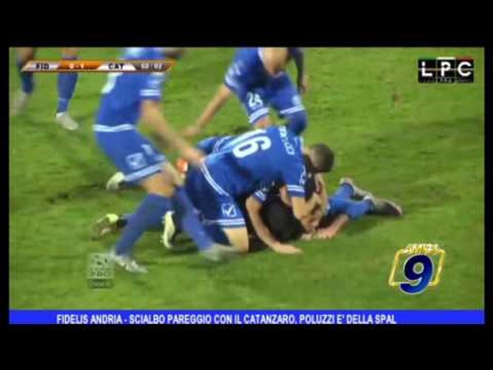 Fidelis Andria  | Scialbo pareggio contro il Catanzaro, Poluzzi alla Spal