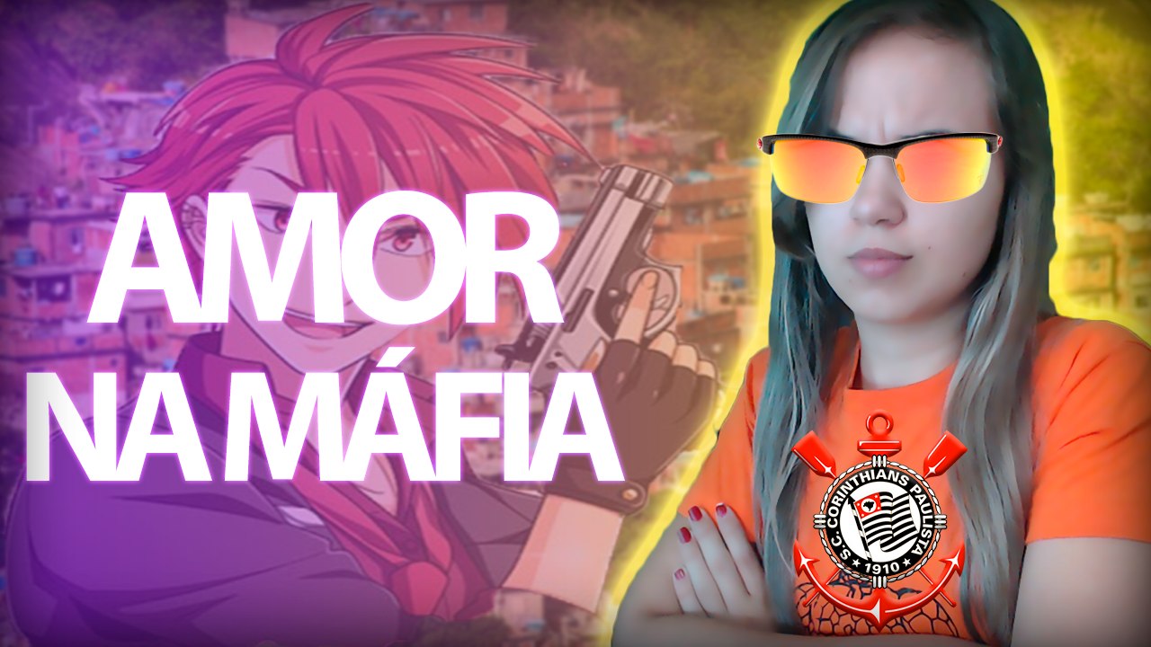 UM AMOR BANDIDO - AMOR NA MÁFIA