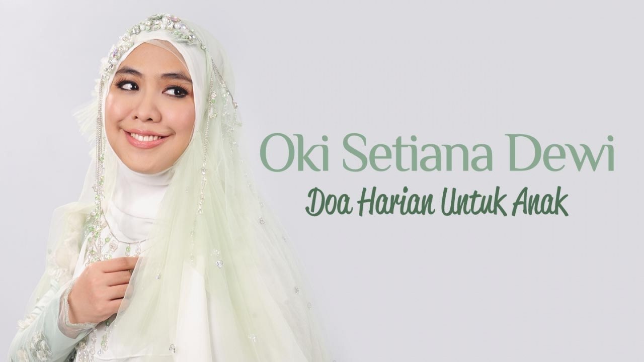 Oki Setiana Dewi - Doa Sebelum Makan (Official Music Video)