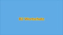 Deutsch Lernen : B2 Wichtige Wortschatz