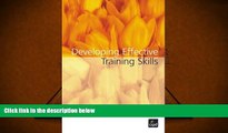 BEST PDF  Developing Effective Training Skills Pont [DOWNLOAD] ONLINE