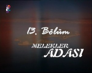 Melekler Adası 13. Bölüm