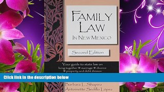 DOWNLOAD [PDF] Family Law in New Mexico Barbara L Shapiro For Ipad