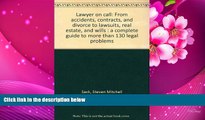 READ book Lawyer on call: From accidents, contracts, and divorce to lawsuits, real estate, and