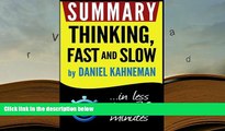 Download [PDF]  Summary: Thinking Fast and Slow: in less than 30 minutes (Daniel Kahneman) For Ipad