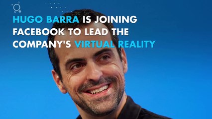 Hugo Barra joins Facebook to lead virtual reality business