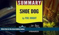 Download [PDF]  Summary of Shoe Dog: A Memoir by the Creator of Nike (Phil Knight) For Ipad