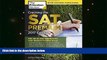 PDF  Cracking the SAT Premium Edition with 6 Practice Tests, 2017: The All-in-One Solution for