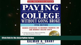 Audiobook  Paying for College without Going Broke, 1998 Edition (Issn 1076-5344) Full Book